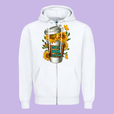 Mama Needs Coffee Cup Zipper Hoodie Designed By Fadigitalartstudio