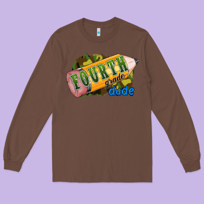 Fourth Grade Dude Long Sleeve Tee Designed By Ranaportraitstore