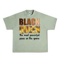 Oil Green black queen the most powerful piece in the game Urban Heavy Tee - texasbilliewilder