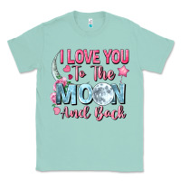 Seafoam i love you to the moon and back Classic Tee - FaDigitalArtStudio
