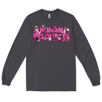 Smoke Breast Cancer Human Resources Long Sleeve Tee - texasbilliewilder