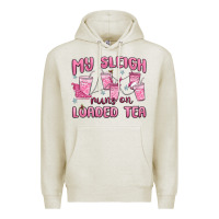 Oatmeal Heather my sleigh runs on loaded tea Premium Hoodie - MaliasSmallBusiness