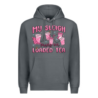 Rock my sleigh runs on loaded tea Premium Hoodie - MaliasSmallBusiness