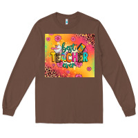 Chestnut best teacher ever Long Sleeve Tee - Zillion Design Studio