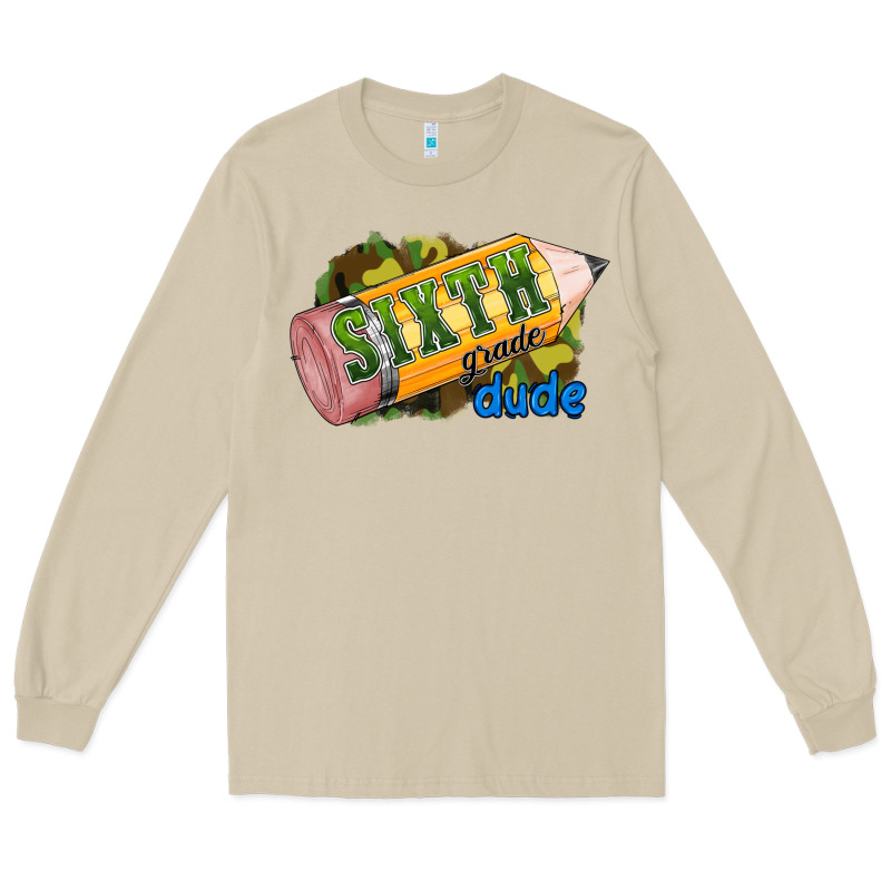 Sixth Grade Dude Long Sleeve Tee by RanaPortraitStore | Teevron