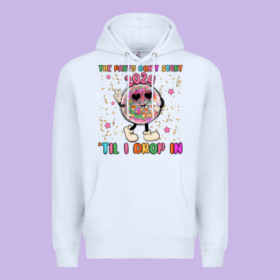 The Party Don T Start Til I Drop In Premium Hoodie Designed By Maliassmallbusiness