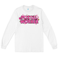 White Breast Cancer Postal Worker Long Sleeve Tee - texasbilliewilder