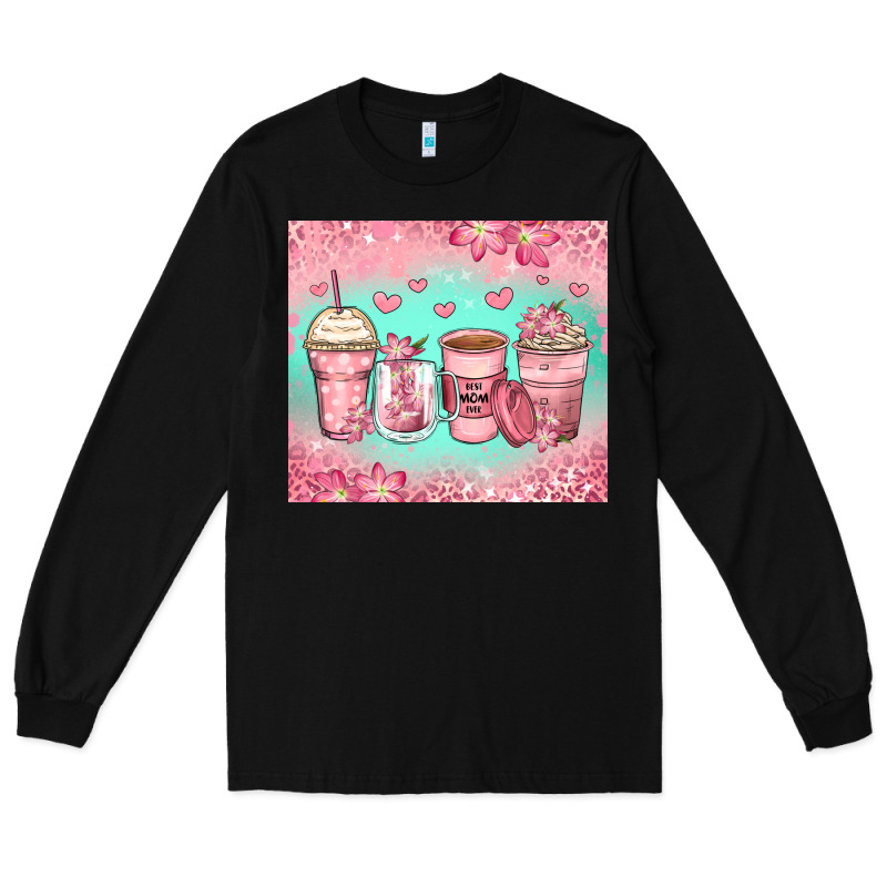 Best Mom Ever Coffee Cups Long Sleeve Tee by Zillion Design Studio | Teevron