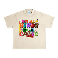 Sandshell not all heros wear capes Urban Heavy Tee - Zillion Design Studio