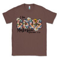 Chestnut I Am Gods Master Piece Ephesians Classic Tee - CowhideDigitalArt