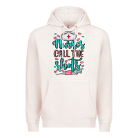 Pale Pink nurses call the shots Premium Hoodie - NancyCooperArtShop