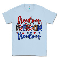 Dusty Blue Freedom freedom freedom Classic Tee - Neo Western