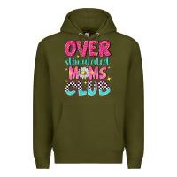Army Green over stimulated moms club Premium Hoodie - NancyCooperArtShop