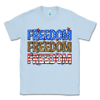 Dusty Blue Freedom freedom freedom Classic Tee - Neo Western