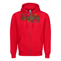 Red take me where summer never ends Zipper Hoodie - CowhideDigitalArt