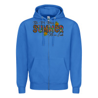 True Royal take me where summer never ends Zipper Hoodie - CowhideDigitalArt