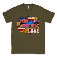 Army Green Land that we love 4th of july Classic Tee - CowGirlArtShop