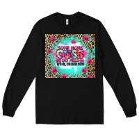 Black some moms cuss too much it's me i'm some moms Long Sleeve Tee - Zillion Design Studio
