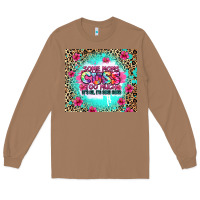 Toasted Coconut some moms cuss too much it's me i'm some moms Long Sleeve Tee - Zillion Design Studio
