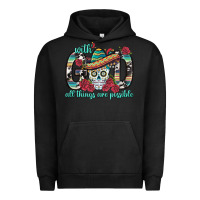 Pigment Black With God All Things Are Possible With Sombrero Sku Urban Hoodie - BundleAndBundleShop