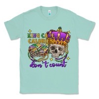 Seafoam king cake calories don't count skull Classic Tee - FaDigitalArtStudio