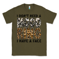 Army Green i dont need a mood ring i have a face Classic Tee - CowhideDigitalArt