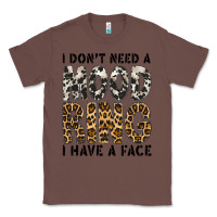 Chestnut i dont need a mood ring i have a face Classic Tee - CowhideDigitalArt