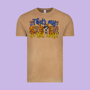 That S My Sister On That Court Vintage Tee Designed By Zillion Design Studio