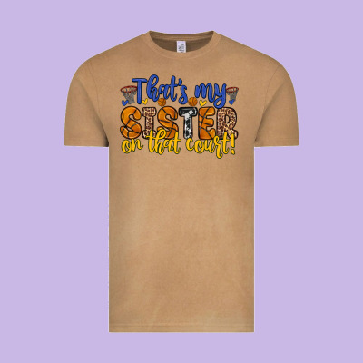 That S My Sister On That Court Vintage Tee Designed By Zillion Design Studio