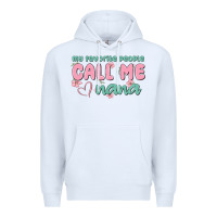 White my favorite people call me nana Premium Hoodie - MaliasSmallBusiness