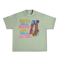 Oil Green hustle like a boss live like a queen Urban Heavy Tee - texasbilliewilder