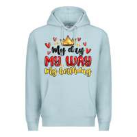 Blue Mist my day my way my birthday Premium Hoodie - MaliasSmallBusiness
