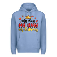 Colony Blue my day my way my birthday Premium Hoodie - MaliasSmallBusiness