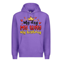 Purple my day my way my birthday Premium Hoodie - MaliasSmallBusiness