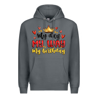 Rock my day my way my birthday Premium Hoodie - MaliasSmallBusiness