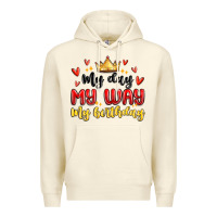 Sandshell my day my way my birthday Premium Hoodie - MaliasSmallBusiness