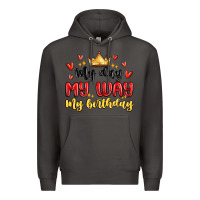Smoke my day my way my birthday Premium Hoodie - MaliasSmallBusiness