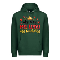 Sports Green my day my way my birthday Premium Hoodie - MaliasSmallBusiness