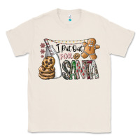 Natural i put out for santa Classic Tee - CowhideDigitalArt