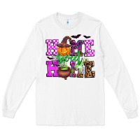 Halloween Home Sweet Home Long Sleeve Tee | Teevron