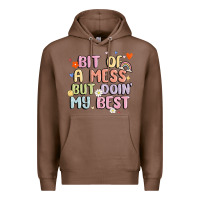 Chestnut bit of a mess but doin' my best Premium Hoodie - MaliasSmallBusiness