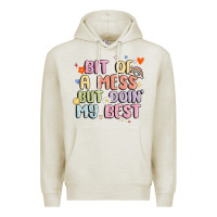 Oatmeal Heather bit of a mess but doin' my best Premium Hoodie - MaliasSmallBusiness