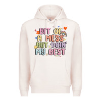 Pale Pink bit of a mess but doin' my best Premium Hoodie - MaliasSmallBusiness