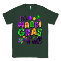 Sports Green it's mardi gras y'all Classic Tee - FaDigitalArtStudio
