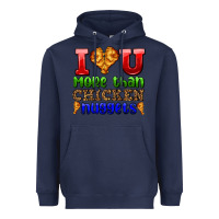 Navy i love you more than chicken nuggets Heavyweight Hoodie - AdoDesignShop