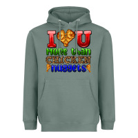 Sage i love you more than chicken nuggets Heavyweight Hoodie - AdoDesignShop