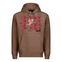 Chestnut not today cupid Premium Hoodie - MaliasSmallBusiness