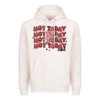 Pale Pink not today cupid Premium Hoodie - MaliasSmallBusiness
