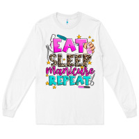 White eat sleep manicure repeat Long Sleeve Tee - AdoDesignShop