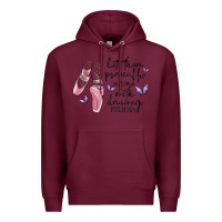 Burgundy let them praise his name with dancing Premium Hoodie - MaliasSmallBusiness